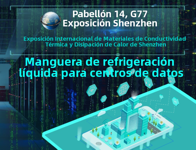 Mangueras de refrigeración líquida V0 y HF en el stand 14G77, Shenzhen Expo.